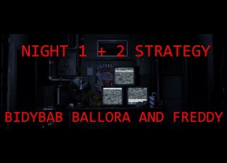 How To Beat FNaF Sister Location Night 1 Night 2 Walkthrough FNaF Academy