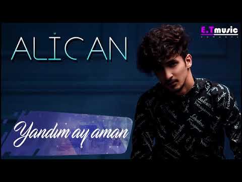 Alican Yandim Ay Aman NEW2019