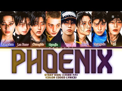 Stray Kids 스트레이 키즈 Phoenix Lyrics Color Coded Lyrics 가사