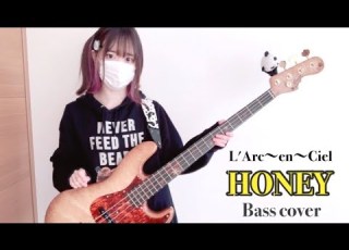  L Arc En Ciel HONEY Bass Cover