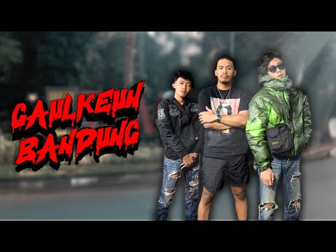 GAULKEUN BANDUNG BARENG W C I EPS 1