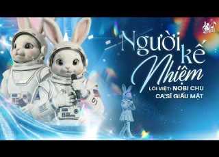  NGƯỜI KẾ NHIỆM Nữ Ca Sĩ Giấu Mặt Hay Nhất St Nobi Chu Đằng Nào Tình Mình Cũng Đã Đổi Thay