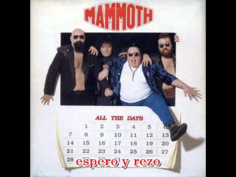 Mammoth All The Days Subtitulos En Español Mammoth All The Days Subtitulos En Español