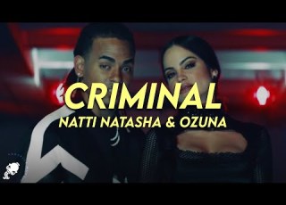 NATTI NATASHA Ozuna Criminal Letra