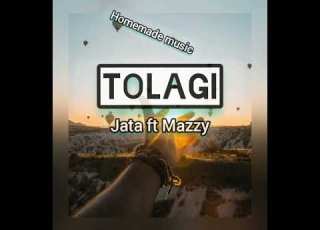  Jata Ft Mazzy TOLAGI Homemade Music Channel 2025