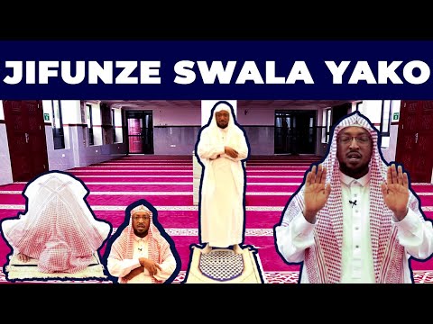 JIFUNZE VITENDO VYA SWALA HATUA KWA HATUA DUA ZOTE KURUKUU KUSUJUDI TASHAHUD LEO UTAANZA KUSWALI JIFUNZE VITENDO VYA SWALA HATUA KWA HATUA DUA ZOTE KURUKUU KUSUJUDI TASHAHUD LEO UTAANZA KUSWALI