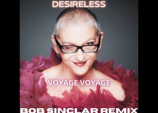  Desireless Voyage Voyage Bob Sinclar Remix