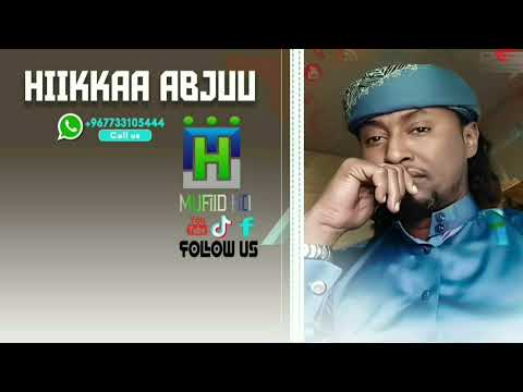 HIKKAA ABJUU Boollatti Kufuu Fi Bahuu Akkasuma Iyyuu