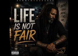  Sammywyne Life Is Not Fair