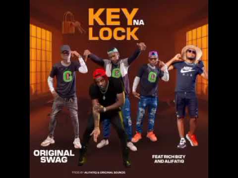 Original Swag Ft Rich Bizzy AlifatiQ Key Na Lock Prod By Overdoze