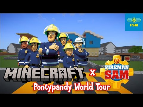 Minecraft X Fireman Sam Pontypandy World Tour Fireman Sam Music