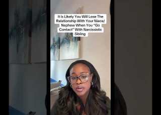  It Is Likely You Will Lose The Relationship With Your Niece Nephew When You Go Contact With