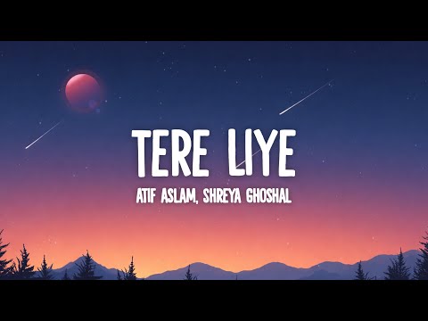 Tere Liye Lyrics PRINCE Atif Aslam Shreya Ghoshal Jannatein Sajaayi Maine Tere Liye