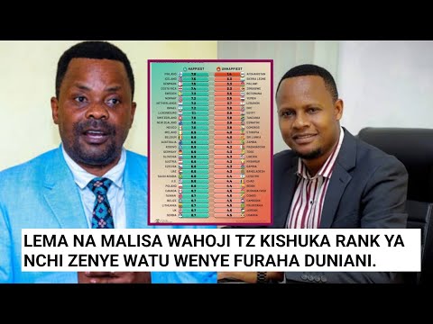 SIKIA GOBLESS LEMA NA MALISA WAHOJI TANZANIA KUSHAKA NCHI ZENYE WATU WENYE FURAHA DUNIANI
