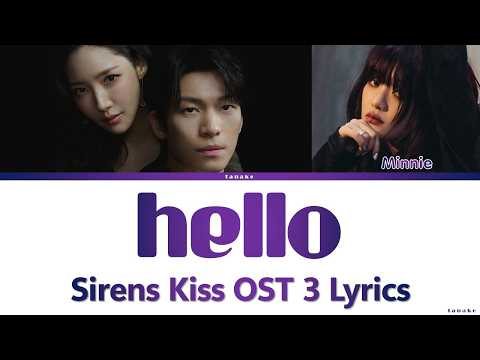 Siren S Kiss OST Minnie Hello Lyrics