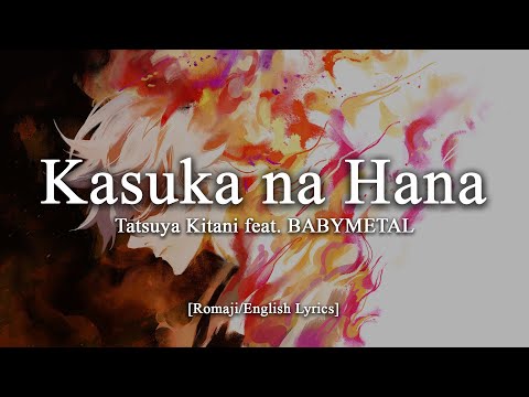 Jigokuraku Season 2 Opening FULL Kasuka Na Hana By Tatsuya Kitani Feat BABYMETAL Lyrics Jigokuraku Season 2 Opening FULL Kasuka Na Hana By Tatsuya Kitani Feat BABYMETAL Lyrics