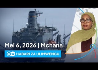 DW Kiswahili Habari Za Ulimwengu 06 05 2026 Mchana Swahili Habari Leo Podcast