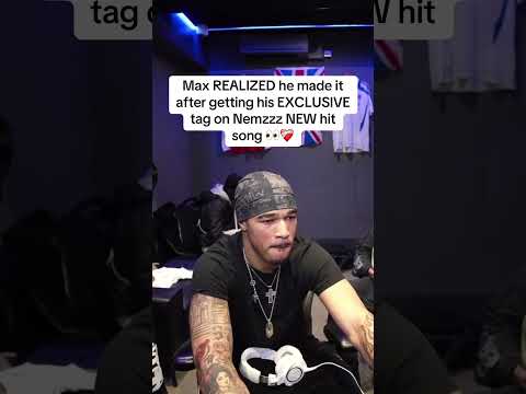 Max REALIZED He Made It After Getting His EXCLUSIVE Tag On Nemzzz NEW Hit Song Plaqueboymax Nemzzz