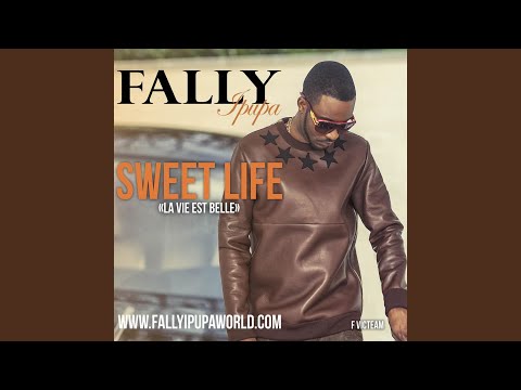 Sweet Life La Vie Est Belle