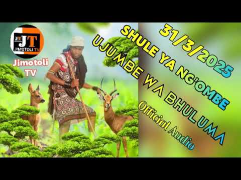 SHULE YA NG OMBE UJUMBE WA BHULUMA 31 3 2025 By Jimotoli TV