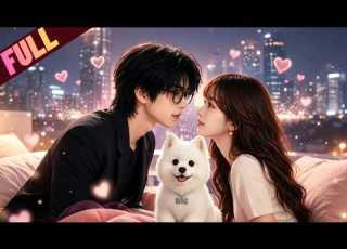  ENG SUB She Kissed A Man And He Turned Into A Dog He Lived With Her And Fell In Love Minidramas