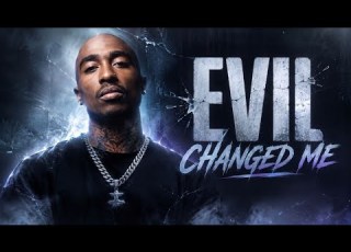  2PAC EVIL CHANGED ME Song 2026
