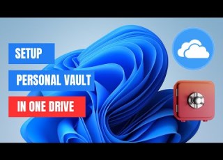  How To Setup Use OneDrive Personal Vault In Windows 11
