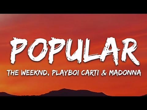 The Weeknd Madonna Playboi Carti Popular Lyrics