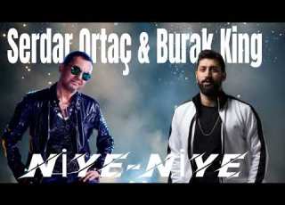 Serdar Ortaç Burak King Niye Niye L Sana Niye Niye Bağlandım 2026l Trend Şarkı