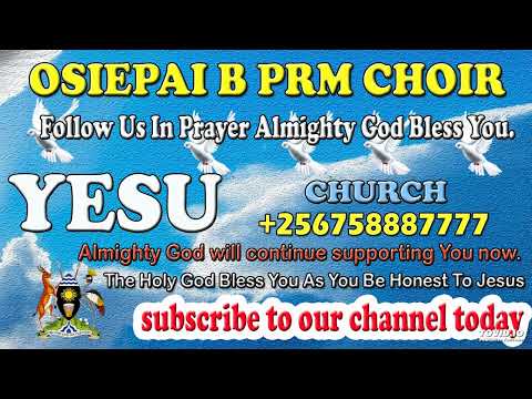 ENGARENOK BY OSIEPAI B P R M CHOIR