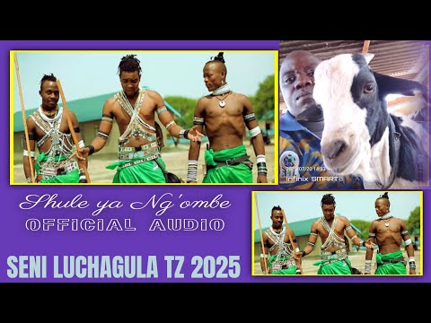 SHULE YA NG OMBE UJUMBE WA NG WINAMILA BY SENI LUCHAGULA TZ 2025