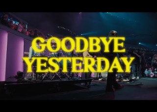  Goodbye Yesterday Elevation Rhythm Lakewood Church