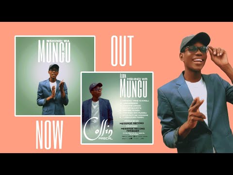 Collin Pascal MSHINDI WA MUNGU Official Audio Music