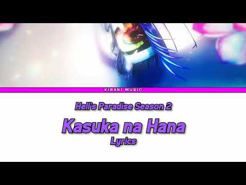 Hell S Paradise Season 2 Opening Full Kasuka Na Hana By BABYMETAL Tatsuya Kitani Lyrics Hell S Paradise Season 2 Opening Full Kasuka Na Hana By BABYMETAL Tatsuya Kitani Lyrics
