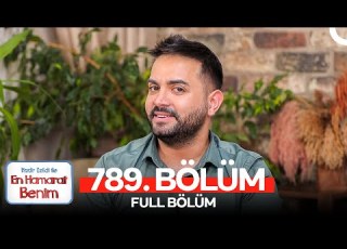 En Hamarat Benim 789 Bölüm