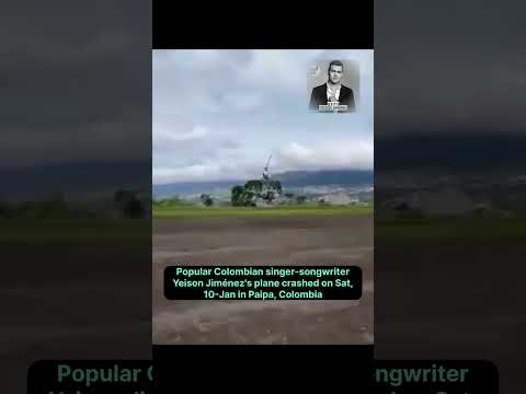Popular Colombian Singer Songwriter Yeison Jiménez Plane Crash On Saturday Afternoon In Paipa
