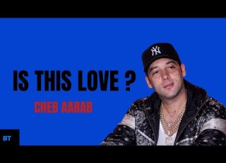 CHEB AARAB IS THIS LOVE