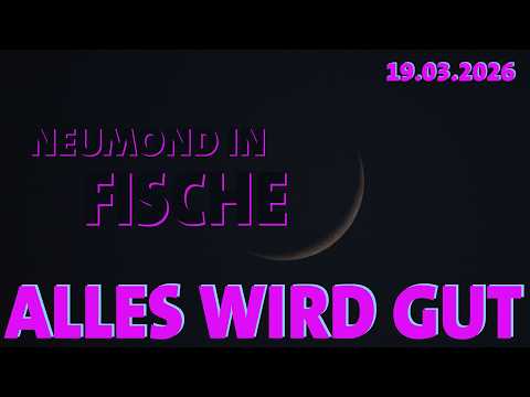 Kannst Du Dich Verlieben In Dein Neues Jahr Neumond In Fische Am 19 03 2026