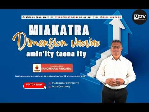 MIAKATRA DIMENSION VAOVAO AMIN ITY TAONA ITY FANORENAM PINOANA NDRANTOMAHENINA RZ MCTV