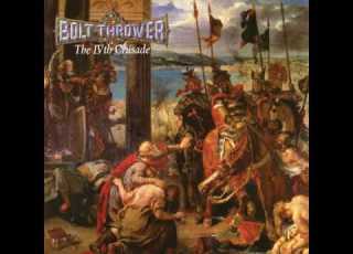  Bolt Thrower The IVth Crusade Full Album