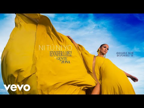 Jennifer Lopez Ni Tú Ni Yo Official Audio Ft Gente De Zona