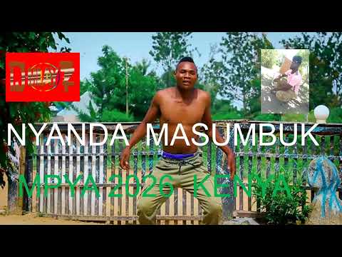 NYANDA MASUMBUKO MPYA 2026 DJ Mley Kenya