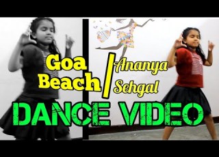 Goa Beach Dance Video Ft Ananya Sehgal Ravinder Sehgal