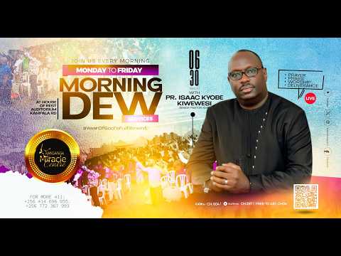 MORNING DEW SERVICE PR ROLAND MWESIGWA 30TH MARCH 2026 Faith Church Inspiration