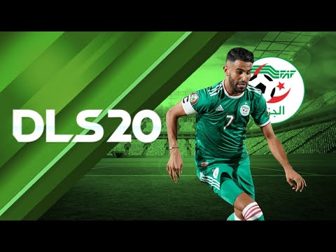 حصريا تحميل لعبة DLS 20 بمود المنتخب الجزائري بجميع اللاعبين باتش خرافي لمنتخب الجزائر