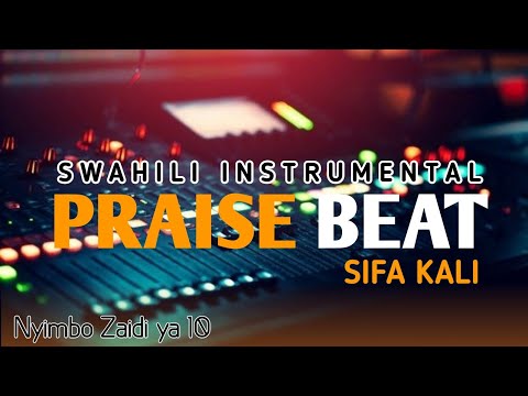 SWAHILI PRAISE BEAT Tunakusifu Mungu Wetu Wewe Ni Mwema BITI LA KUSIFU SWAHILI PRAISE BEAT Tunakusifu Mungu Wetu Wewe Ni Mwema BITI LA KUSIFU