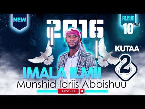 Ustz Idiriis Abbishuu Nashiida Haaraya Bara 2016 1445 Imala Ilmii