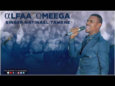 ALFAA OMEEGA FAAR NATINAA EL TAMMANEE Amazing Live Worship Ifafayinatvofficial1906