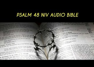  PSALM 48 NIV AUDIO BIBLE