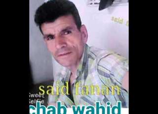 Chab Said Elfanan Chab Wahid Malki Yalaghzal Mchybani